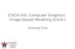 CSCE 641 Computer Graphics:  Image-based Modeling (Cont.)