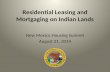Residential Leasing and Mortgaging on Indian Lands