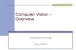 Computer Vision –  Overview
