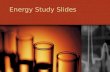 Energy Study Slides