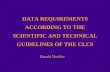 DATA REQUIREMENTS ACCORDING TO THE SCIENTIFIC AND TECHNICAL GUIDELINES OF THE CLCS