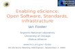 Enabling eScience: Open Software, Standards, Infrastructure