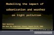 Modelling the impact of  urbanisation and weather  on light pollution