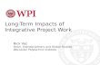 Long-Term  Impacts of  Integrative Project Work