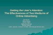 Getting the User’s Attention: The Effectiveness of Two Mediums of Online Advertising