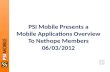 PSI Mobile Presents a Mobile Applications Overview To  Nethope  Members 06/03/2012