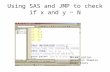Using SAS and JMP to check if x and y ~ N