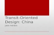 Transit-Oriented Design: China