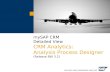 mySAP CRM Detailed View  CRM Analytics: Analysis Process Designer  (Release BW 3.2)