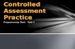 Controlled Assessment Practice