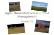 Agricultural Methods and Pest Management