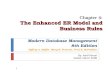 Chapter  4: The Enhanced ER Model and Business Rules