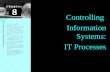 Controlling  Information Systems: IT Processes