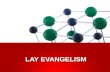 LAY EVANGELISM