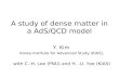 A study of dense matter in a AdS/QCD model