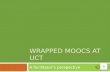 Wrapped MOOCs  at UCT