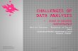 Challenges of Data Analysis -  stage of gaining independence