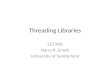 Threading Libraries