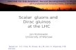 Scalar  gluons and  Dirac gluinos   at the  LHC Jan Kalinowski University of Warsaw