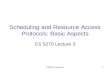 Scheduling and Resource Access Protocols: Basic Aspects