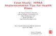 Case Study:  HIPAA Implementation Tips for Health Plans