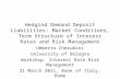 Umberto Cherubini University of Bologna Workshop: Interest Rate Risk Management