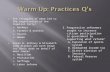 Warm Up: Practices Q’s