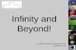 Infinity and Beyond!