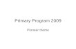 Primary Program 2009