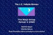 The L.Z. Valletta Mission The Ninja Group Period : 5  STEM Akshitha Ajayan Malvika Khanna