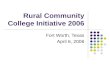 Rural Community College Initiative 2006