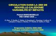CIRCULATION DANS LA ZEE DE NOUVELLE-CALEDONIE VARIABILITE ET IMPACTS Patrick MARCHESIELLO