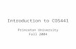 Introduction to COS441