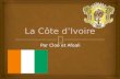 La Côte d’Ivoire