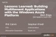 Lessons Learned: Building  Multitenant  Applications with the Windows Azure Platform