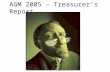 AGM 2005 – Treasurer’s Report