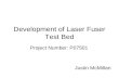 Development of Laser Fuser Test Bed