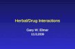 Herbal/Drug Interactions
