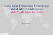 Long-term Technology Strategy for Global GHG Stabilization:  with Application for India
