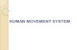 HUMAN MOVEMENT SYSTEM