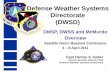 DMSP, DWSS and McMurdo Overview Satellite Direct Readout Conference 4 – 8 April 2011