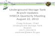 Underground Storage Tank Branch Updates MSECA Quarterly Meeting August 22, 2013