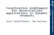 Coordination middleware for decentralized applications in dynamic networks