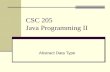 CSC 205  Java Programming II