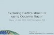 Exploring Earth’s structure using Occam’s Razor