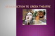 Introduction  to  Greek  Theatre