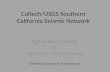 Caltech/USGS Southern California Seismic  Network