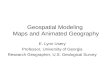 Geospatial Modeling  Maps and Animated Geography