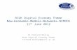 RCUK Digital Economy Theme New Economic Models Network+  NEMODE 11 th June 2012
