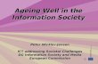 Ageing Well in the Information Society